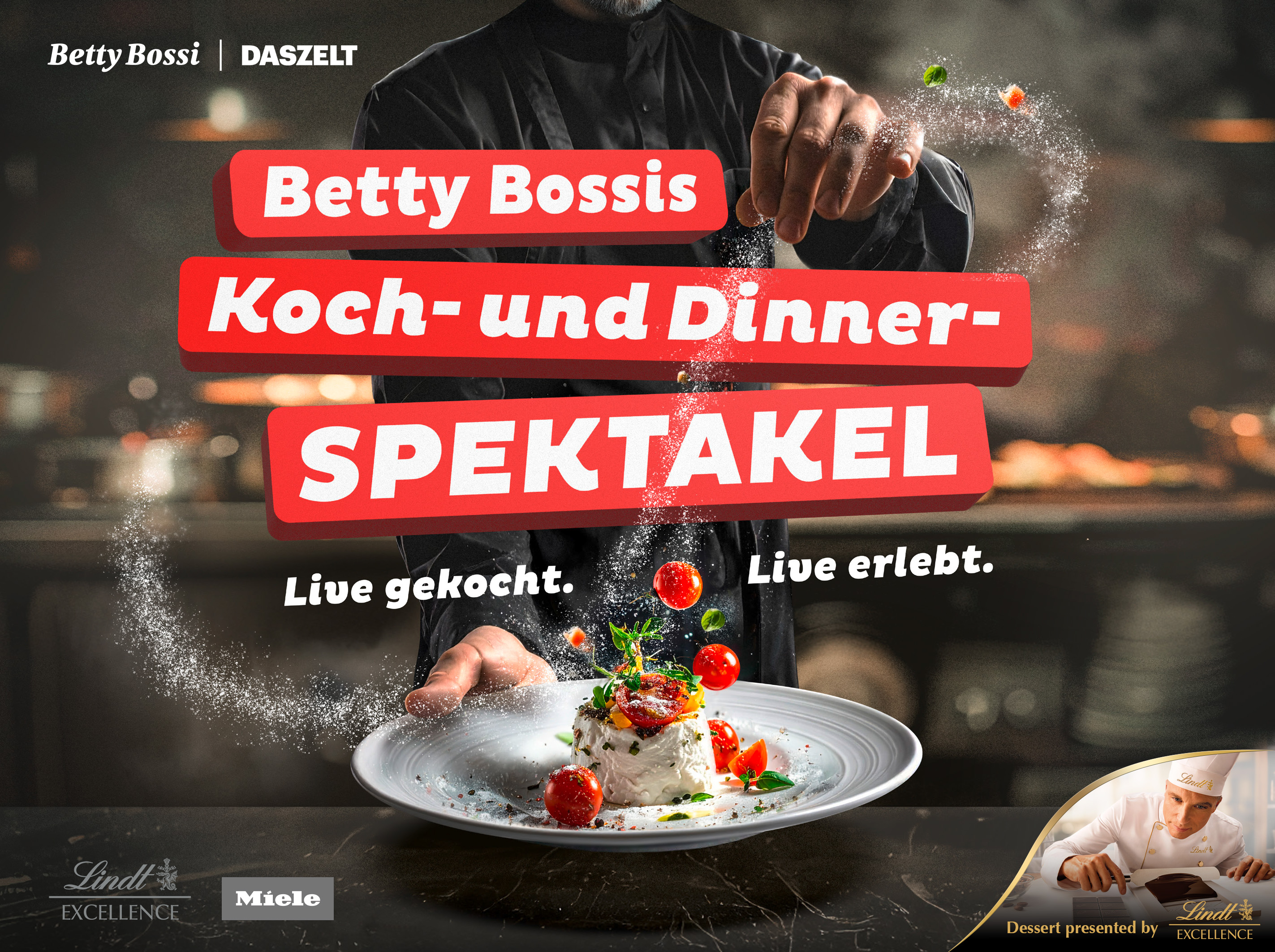 Betty Bossi und DASZELT präsentieren: Betty Bossis Koch- und